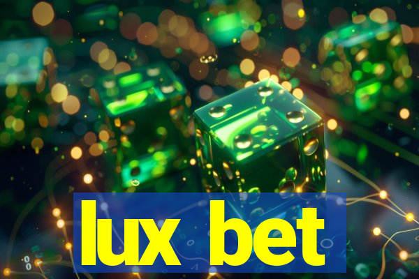 lux bet